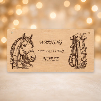 987, Warning I Speak Fluent Horse, rectangle plaque - V12