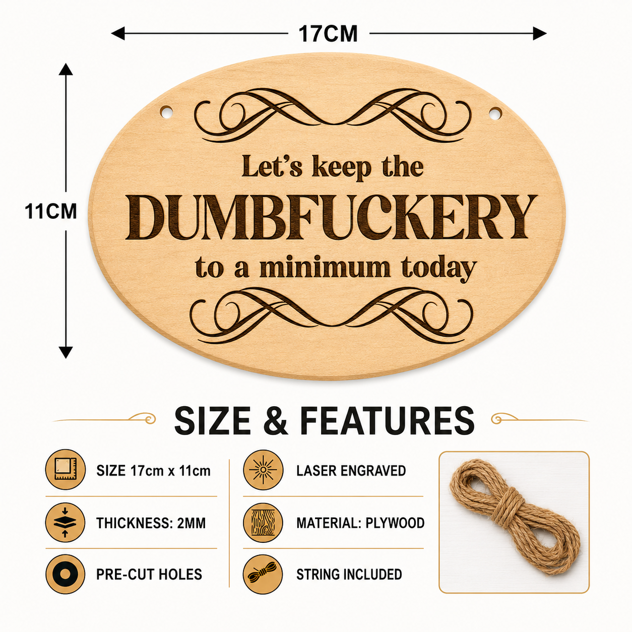 Keep the Dumbfuckery to a Minimum plaque displayed in a workplace setting