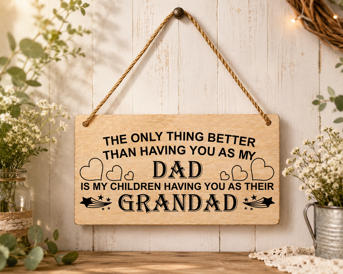 Dad Grandad Laser Engraved Wooden Plaque Gift – Hanging Sign 20cm x 10cm