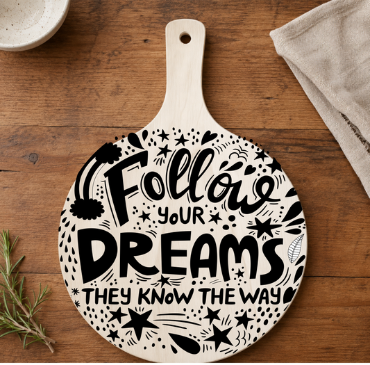 Laser Engraved Wooden Paddle Plaque Follow Your Dreams Quote 25cm x 18cm