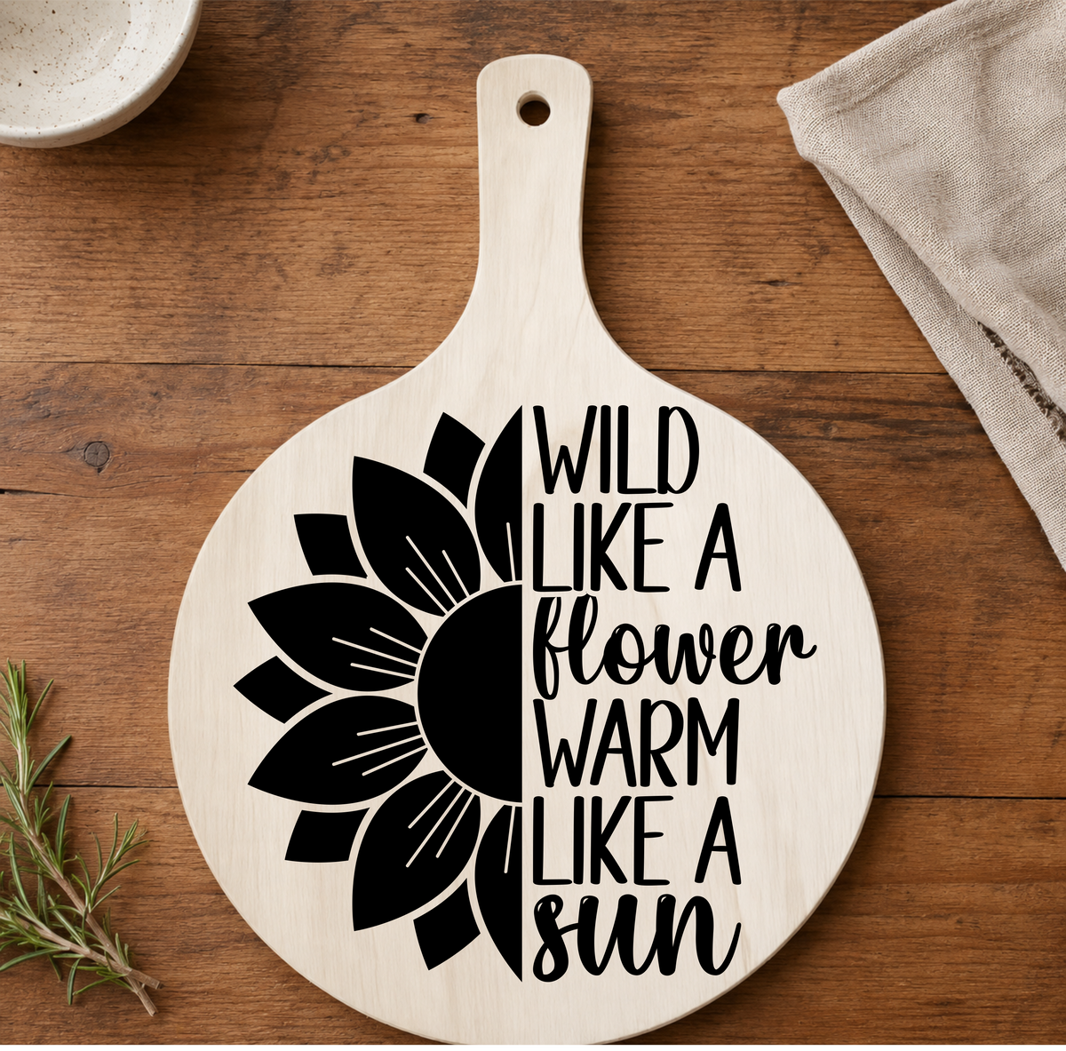 Laser Engraved Wooden Paddle Plaque Wild Flower Sun Quote 25cm x 18cm