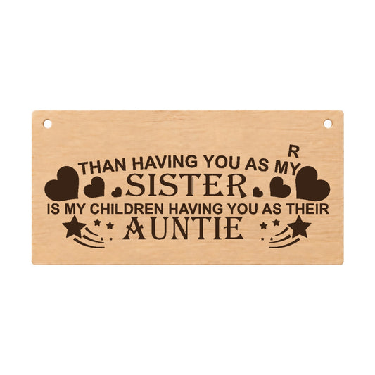 Auntie gift from sister laser engraved wooden plaque on a white background