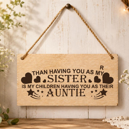 Auntie gift from sister wooden plaque displayed in a home setting