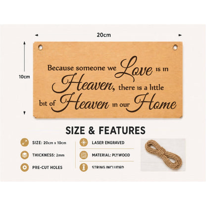 Because Someone We Love Is In Heaven plaque showing size and product features