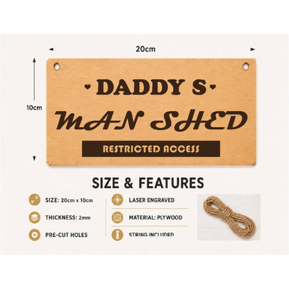 Daddy's Man Shed plaque showing 20 x 10 cm size and product features