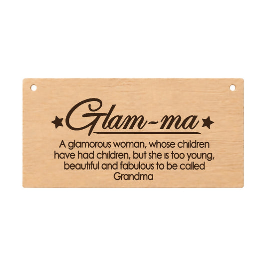 Glam-ma grandmother gift laser engraved wooden plaque on a white background