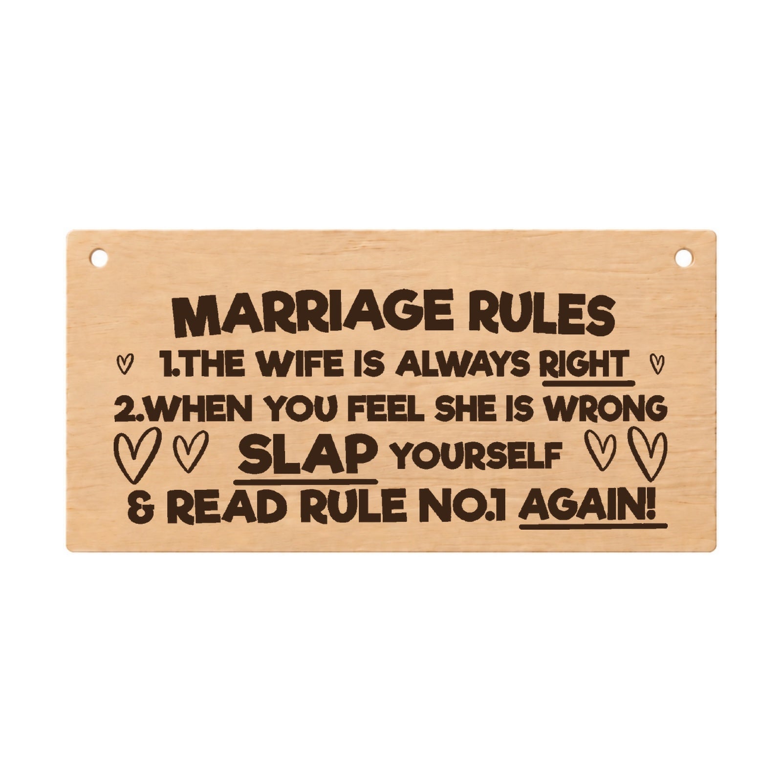 Marriage Rules funny laser engraved wooden plaque on a white background