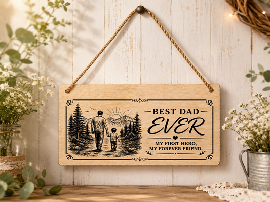 Best Dad Ever Plaque My First Hero My Forever Friend Father’s Day Gift 20x10cm