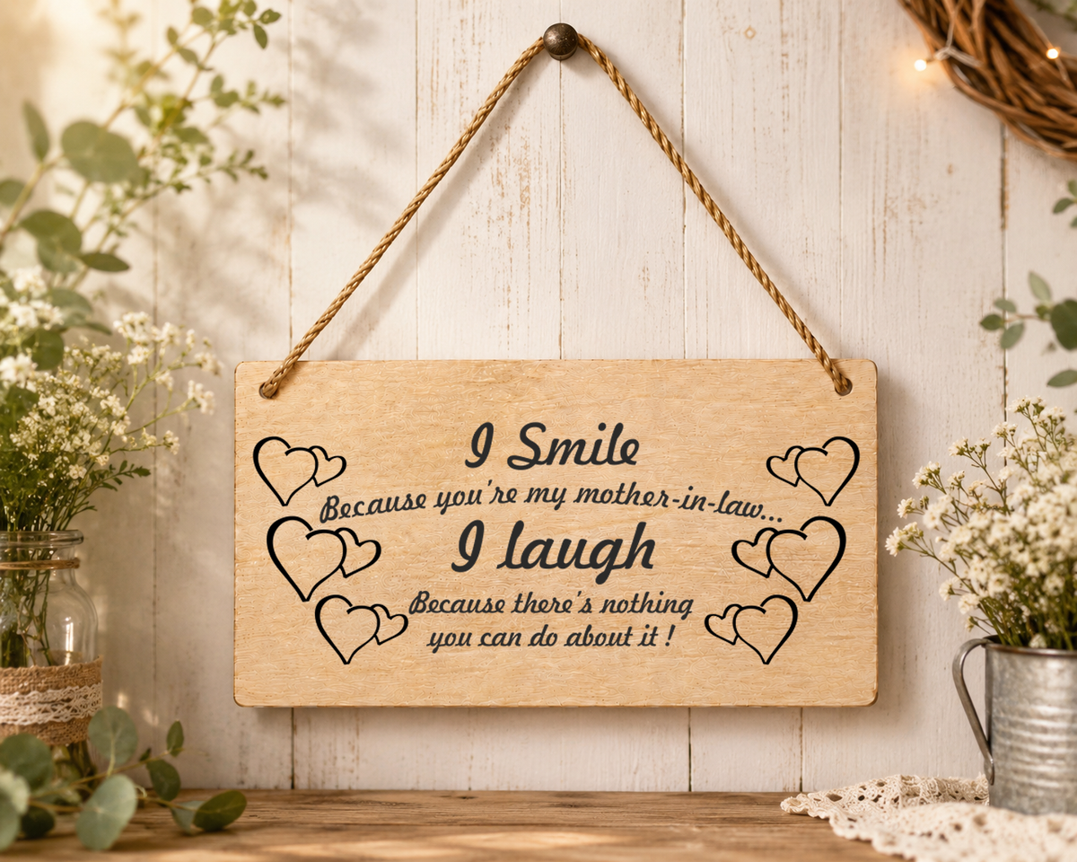 Mother-in-Law Funny Laser Engraved Wooden Plaque – Hanging Sign 20cm x 10cm