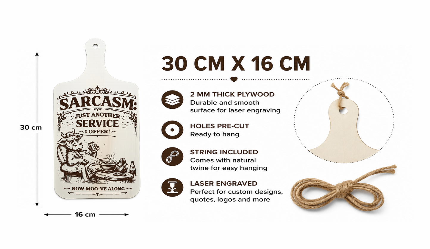 Sarcasm cow wooden plaque size guide showing 30 x 16 cm and 2 mm thickness