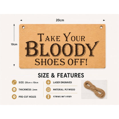Take Your Bloody Shoes Off plaque showing 20 x 10 cm size and product features